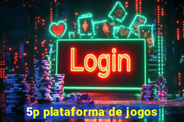 5p plataforma de jogos